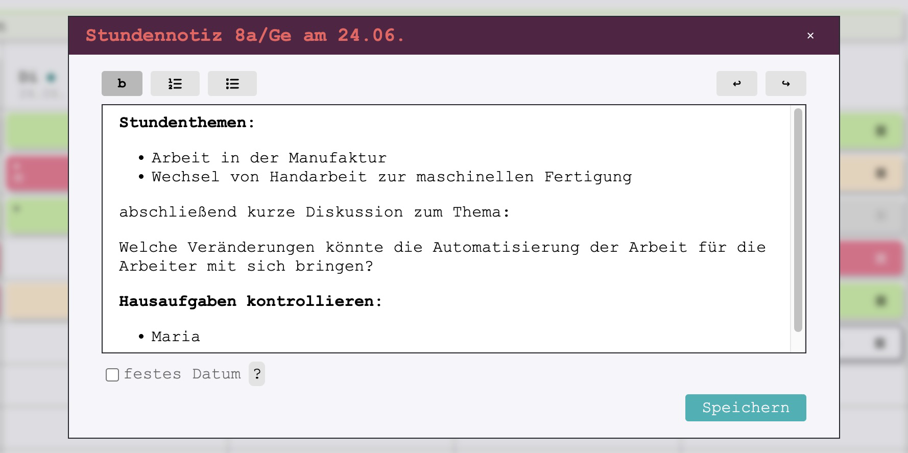 Stundennotizen können für verschiedenste Dinge verwendet werden. Seien es Merklisten, Feinplanung oder die abschließende Dokumentation.